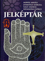 Hoppál Mihály; Jankovics Marcell; Nagy András; Szemadám György: Jelképtár