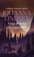 Johanna Lindsey: Végy el még alkonyat előtt