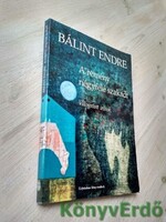Bálint Endre: A remény négyfelé szakadt