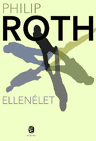 Philip Roth: Ellenélet