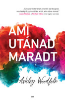 Woodfolk, Ashley: Ami utánad maradt