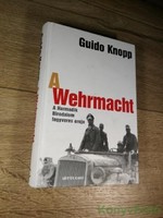 Guido Knopp: A Wehrmacht