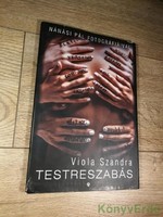 Viola Szandra: Testreszabás