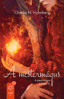 Charlie N. Holmberg: A mestermágus