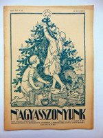 1927 december  /  NAGYASSZONYUNK  /  RÉGI EREDETI ÚJSÁG Ssz.: 466