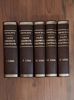 Károly János: Fejér vármegye története öt kötetben Kiadás: 1896-1904 Újra kötött.
