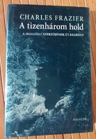 A tizenhárom hold Charles Frazier
