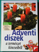 H. Linse: Adventi díszek a természet kincseiből > Hobbi > Kézművesség, barkácsolás