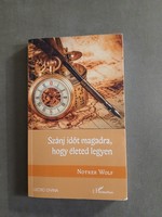 Notker Wolf - Szánj időt magadra, hogy életed legyen, 2017 - jó állapotú