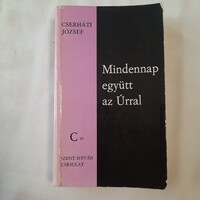 Cserháti József: Mindennap együtt az Úrral  C év      Szent István Társulat 1976