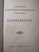 A MAGYAR GYÓGYSZERÉSZTUDOMÁNYI TÁRSASÁG ALAPSZABÁLYAI - 1929