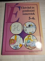Életvitel és gondozási ismeretek 5-6.