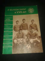 1967. A bajnokcsapat a VVK-ért