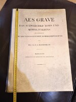 AES GRAVE Ernst Justus Haeberlin  E.J. AES GRAVE. DAS SCHWERGELD ROMS UND MITTELITALIENS