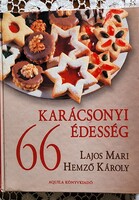 Lajos Mari Hemző Károly : KARÁCSONYI ÉDESSÉG Szakácskönyv KARÁCSONY SÜTEMÉNY