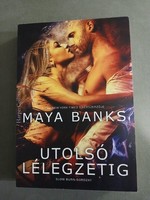 Maya Banks - Utolsó lélegzetig - Slow Burn-sorozat - jó állapotú