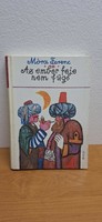 Móra Ferenc: Az ember feje nem füge  könyv