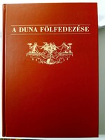 A Duna fölfedezése - Deák Antal András - L. F. Marsigli:Danubius Pannonico-Mysicus tomus