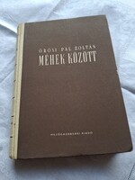 Örösi Pál Zoltán: Méhek között, könyv