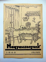 1940 július  /  NAGYASSZONYUNK  /  RÉGI EREDETI ÚJSÁG Ssz.: 456