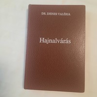 Dr. Dienes Valéria: Hajnalvárás   Szent István Társulat 1983