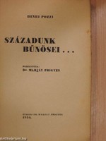 Henri Pozzi Századunk bűnösei  ( 1936)  első kiadás BETILTOTT VOLT.