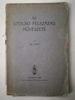 YBL ERVIN - AZ UTOLSÓ FÉLSZÁZAD MŰVÉSZETE  -  DEDIKÁLT