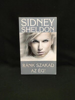 Sidney Sheldon: Ránk szakad az ég! * 2009