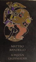 Mattero Bandello: A pajzán griffmadár