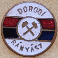 Dorogi Bányász sport jelvény