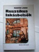 Martin Lange: Rusztikus lakásbelsők (1986.)