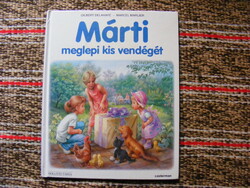Gilbert Delahaye - Marcel Marlier - Márti meglepi kis vendégét