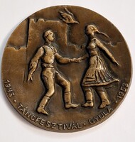 Szabó Iván  1948 - 1958  Táncfesztivál Gyula 10 cm bronz emlék plakett