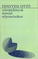 Fenyvesi Ottó: ezüstpatkányok (dedikált)