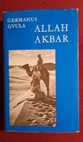 Germanus Gyula: Allah Akbar
