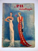 A P. H. divatlapja  /  RÉGI EREDETI ÚJSÁG Ssz.: 633