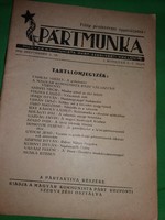 Antik 1945 szeptember 1 - 15. 6.-7. szám az MKP kiadványa PÁRTMUNKA újság a képek szerint