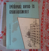 Nagy – Frideczky: Építőipari anyag- és gyártásismeret (Műszaki, 1986; tankönyv)