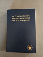 Az Új Testamentom/Das Neue Testament/The New Testament-Nemzetközi Gedeon társaság-újszerű