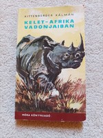 KIttenberger Kálmán: Kelet-Afrika vadonjaiban 1976