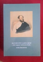 Batthyány Lajos gróf első magyar miniszterelnök emlékezete "...