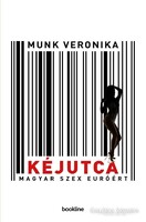 Munk Veronika Kéjutca – Magyar szex euróért