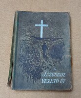 Ellen G. White: Jézushoz vezető út - 1923-as kiadás