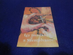 Így imádkozd a  szent  olvasót