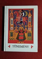 Borbély Sándor: Tünemény * Fele mese, fele vers
