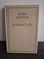 Márai Sándor - Szabadulás