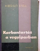 Hidegkuti Gyula: Karbantartás a vegyiparban 1963