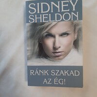 Sidney Sheldon: Ránk szakad az ég!   IPC könyvek 2009.
