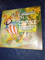 Fodor Sándor - Csipike, az óriás törpe meseregény