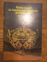 Közép-ázsiai és kaukázusi ékszerek, ötvösmunkák XIX-XX. sz. Statisztikai Kiadó Vállalat, 1979 Munkás